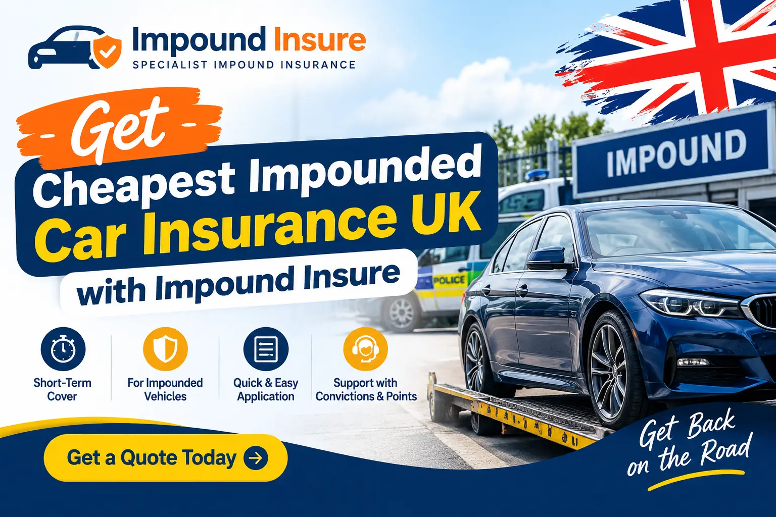 Get Cheapest Impounded Car Insurance UK with Impound Insure 